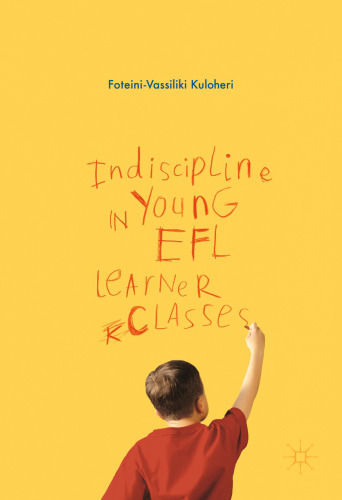 Indiscipline in Young EFL Learner Classes