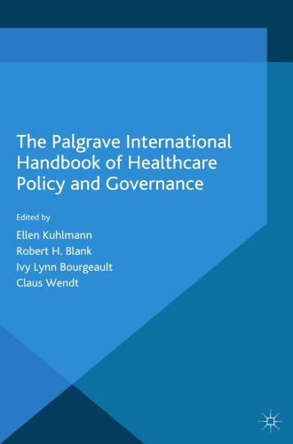 The Palgrave International Handbook of Healthcare Policy and Governance