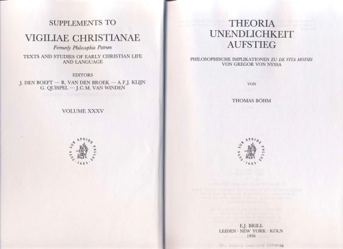 Theoria - Unendlichkeit - Aufstieg, Philosophische Implikationen zu de Vita Moysis von Gregor Von Nyssa
