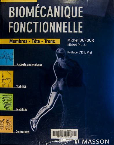 Biomécanique fonctionnelle. Membres - Tête - Tronc