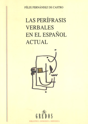 Las perífrasis verbales en el español actual