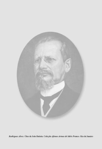 Rodrigues Alves: Apogeu e Declínio do Presidencialismo