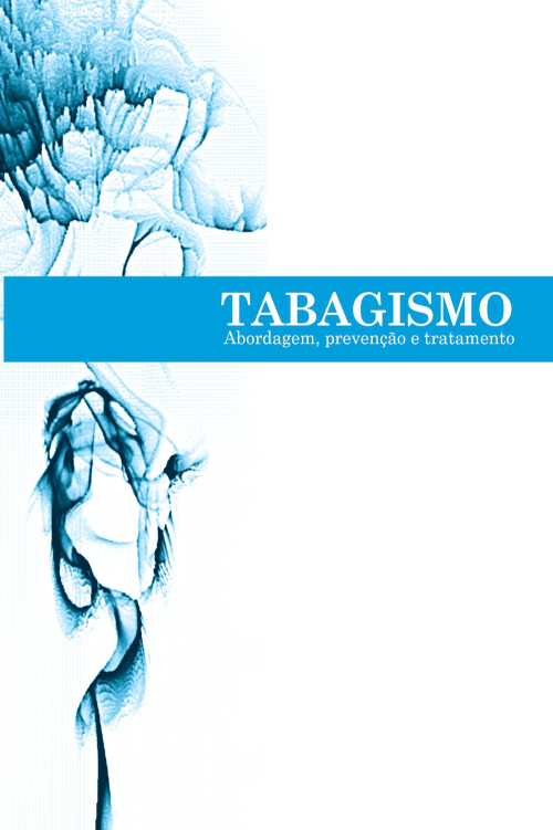 Tabagismo: Abordagem, prevenção e tratamento