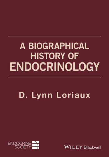 A biographical history of endocrinology