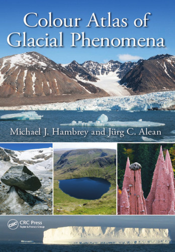 Colour atlas of glacial phenomena