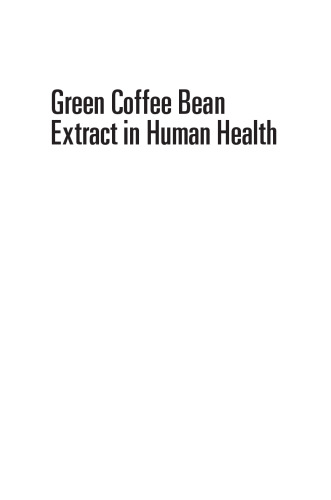 Green coffee bean extract in human health