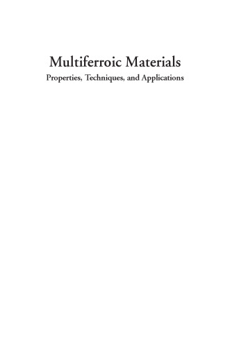 Multiferroic materials: properties, techniques, and applications