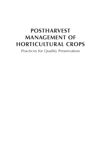 Postharvest management of horticultural crops: practices for quality preservation