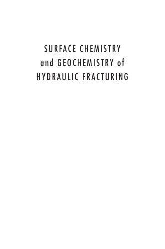 Surface chemistry and geochemistry of hydraulic fracturing