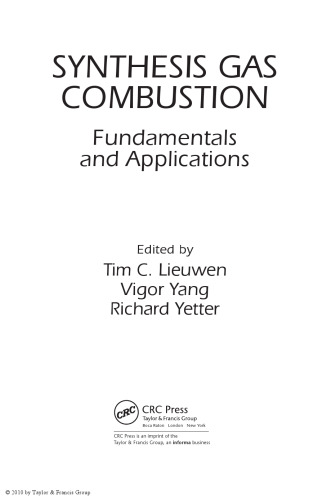 Synthesis gas combustion: fundamentals and applications