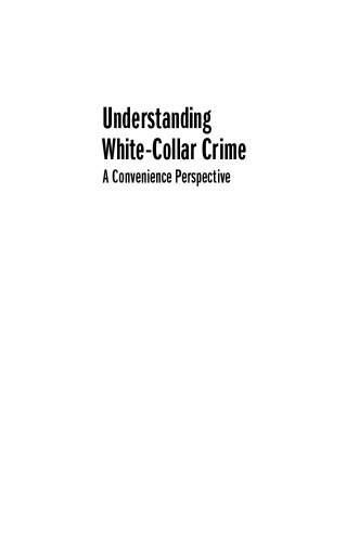 Understanding white-collar crime: a convenience perspective