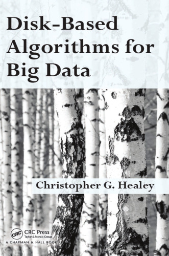Disk-based algorithms for big data