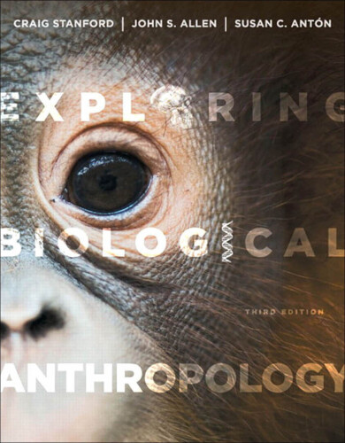 Exploring biological anthropology: the essentials