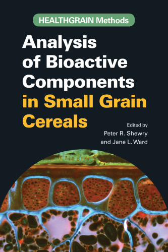 Analysis of bioactive components in small grain cereals