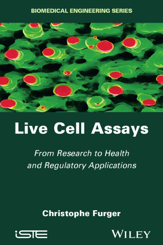 Live cell assays: from research to health and regulatory applications