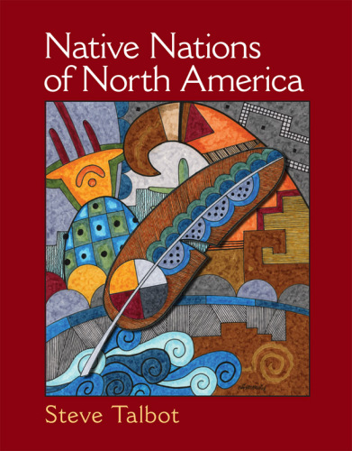 Native nations of North America: an indigenous perspective
