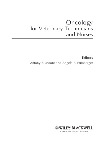 Oncology for veterinary technicians and nurses
