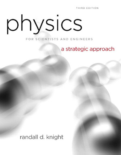 Physics for scientists and engineers: a strategic approach: with modern physics