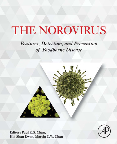 The norovirus: features, detection and prevention of foodborne disease