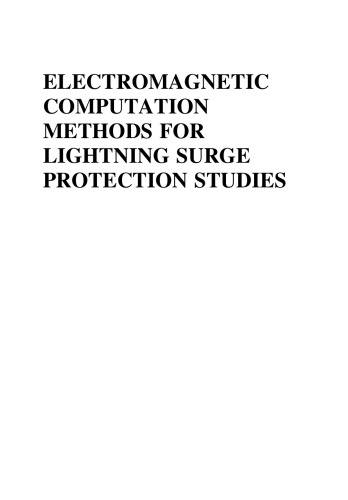 Electromagnetic computation methods for lightning surge protection studies
