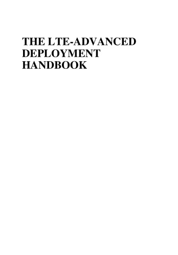 The LTE-advanced deployment handbook: the planning guidelines for the fourth generation networks