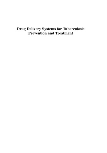 Drug delivery systems for tuberculosis prevention and treatment