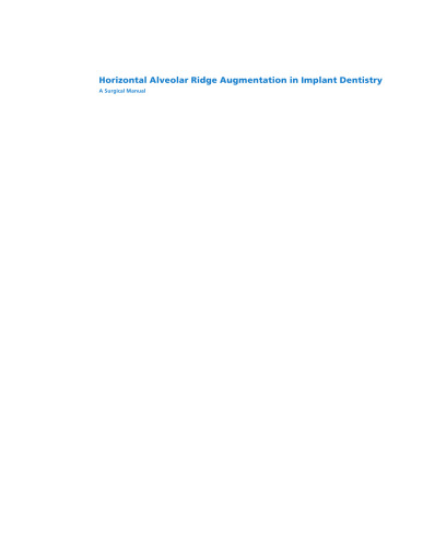 Horizontal alveolar ridge augmentation in implant dentistry: a surgical manual