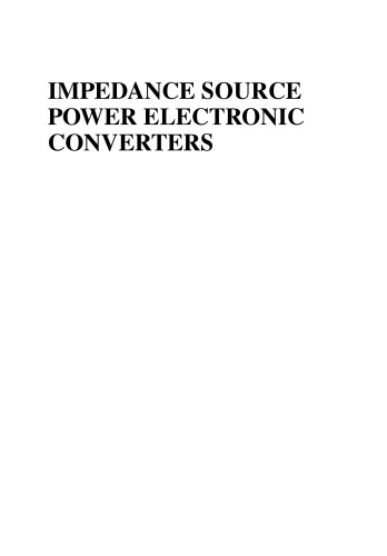 Impedance source power electronic converters