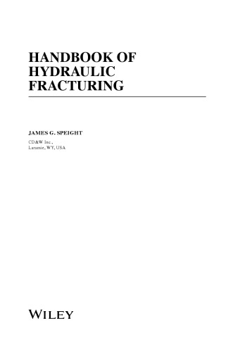Handbook of hydraulic fracturing