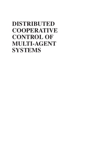 Distributed cooperative control of multi-agent systems