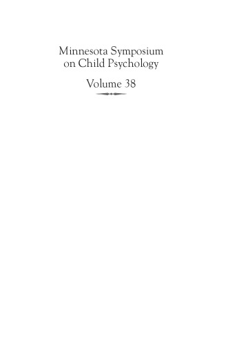 Minnesota Symposia on Child Psychology. Volume 38, Culture and developmental systems