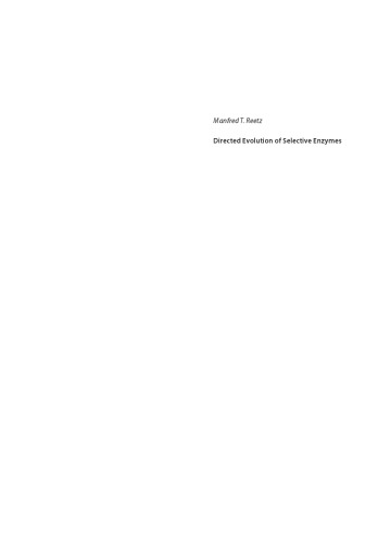 Directed evolution of selective enzymes: catalysts for organic chemistry and biotechnology