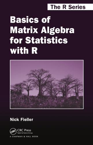 Basics of Matrix Algebra for Statistics with R