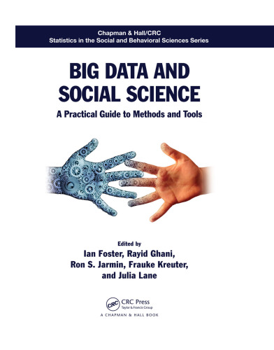 Big data and social science: a practical guide to methods and tools