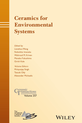 Ceramics for Environmental Systems: Ceramic Transactions, Volume 257