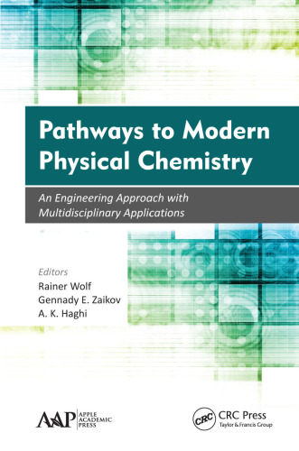 Pathways to modern physical chemistry: an engineering approach with multidisciplinary applications