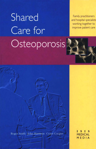 Shared care for osteoporosis