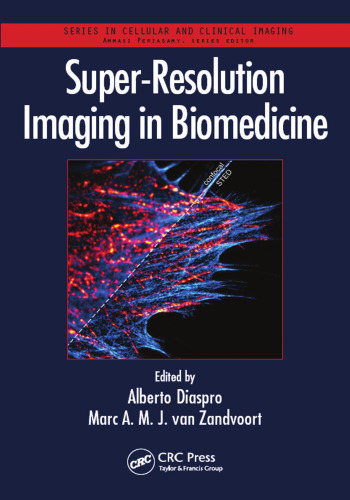 Super-resolution imaging in biomedicine