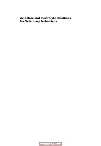 Acid-base and electrolyte handbook for veterinary technicians