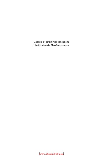 Analysis of protein post-translational modifications by mass spectrometry