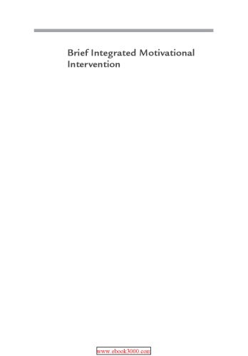 Brief integrated motivational intervention : a treatment manual for co-occuring mental health and substance use problems