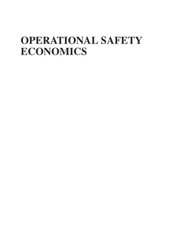 Operational Safety Economics : a Practical Approach focused on the Chemical and Process Industries