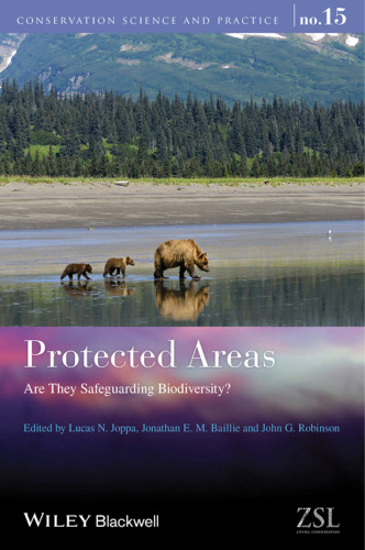 Protected areas : are they safeguarding biodiversity?