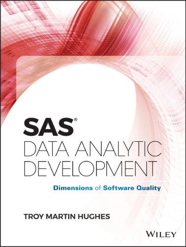 SAS data analytic development : dimensions of software quality