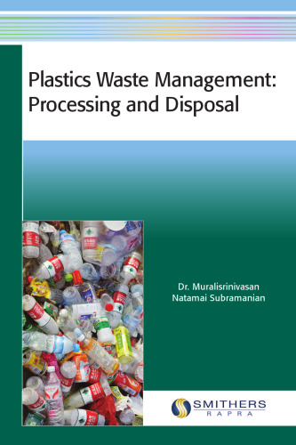 Plastics Waste Management: Processing and Disposal