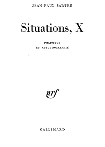 Situations X, Politique et autobiographie