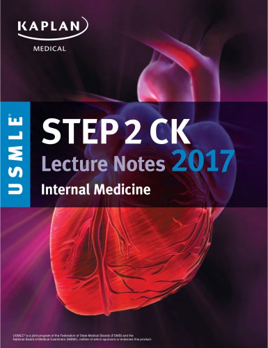 Kaplan USMLE - Step 2 CK Lecture Notes 2017 Internal Medicine