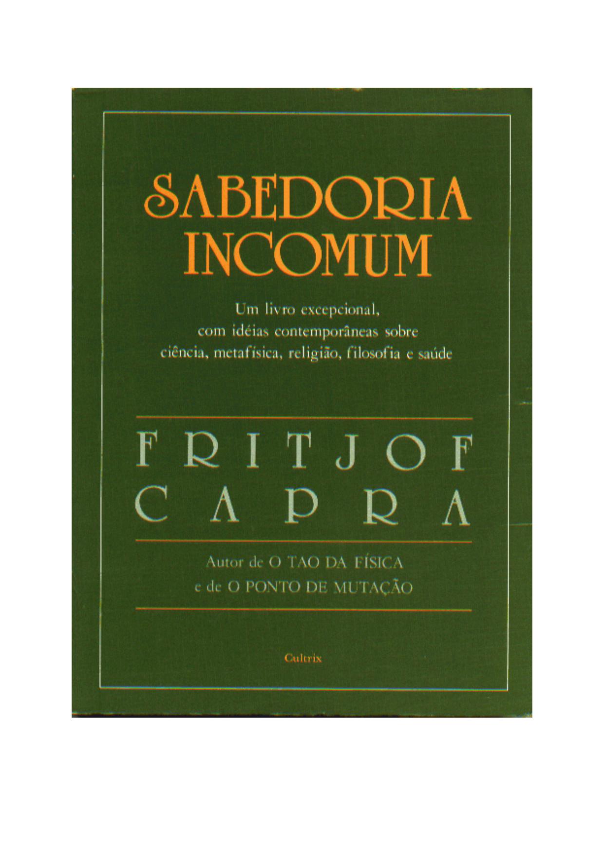 Sabedoria Incomum - Conversas com pessoas notáveis