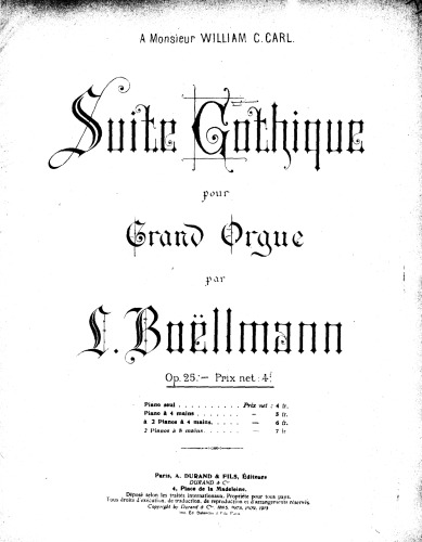 Suite Gothique pour Grand Orgue: Op. 25