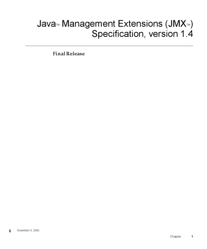 Java™ Management Extensions (JMX™) Specification, version 1.4: Final Release